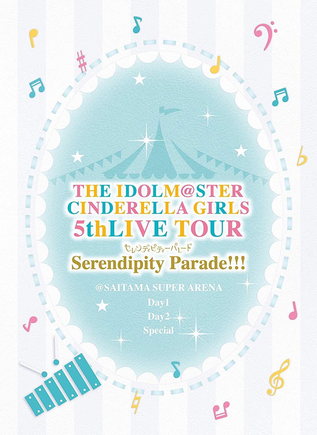 THE IDOLM@STER CINDERELLA GIRLS 5thLIVE TOUR Serendipity Parade!!!@SAITAMA SUPER ARENAy萶Yz IjoX {RrA