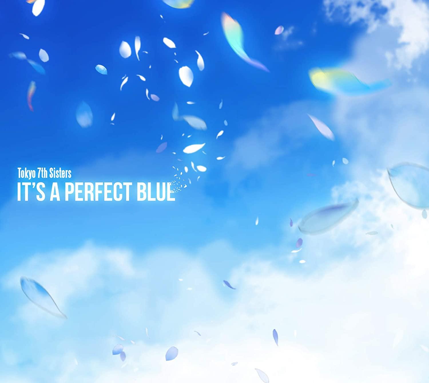 ITfS A PERFECT BLUE(Tokyo 7th VX^[Y