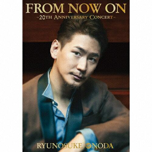 FROM NOW ON `20th Anniversary Concert`(Y) cV