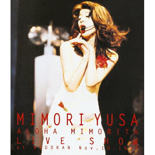 ALOHA MIMORITA LIVE SHOW at BUDOKAN Nov.10.1994 VX \j[E~[WbN[xY