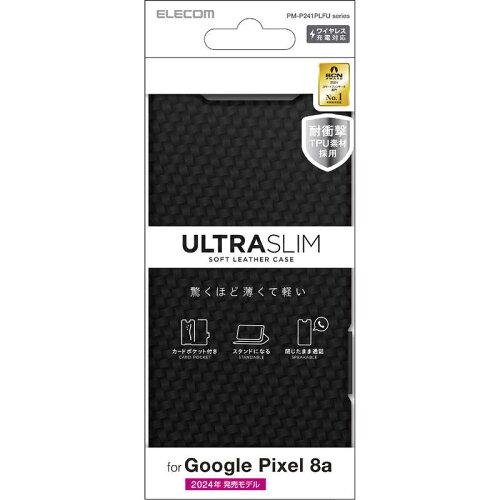 PMP241PLFUCB Google Pixel 8a \tgU[P[X ^ Εt  J[{ubN PM-P241PLFUCB