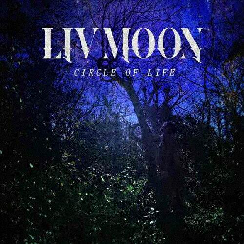 CIRCLE OF LIFE LIV MOON