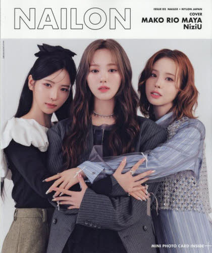 NAILEX 2025N10 NAILON ISSUE 02 MAKOERIOEMAYA / NiziU