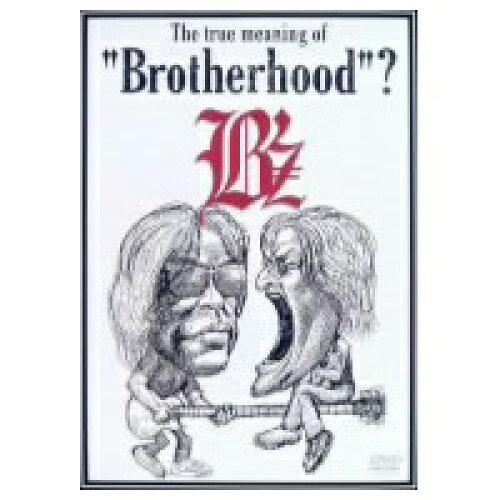 The true meaning of gBrotherhood B z