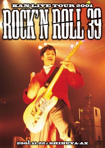 KAN LIVE TOUR 2001 Rock n Roll 39 KAN